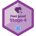Feel Good Stage 4