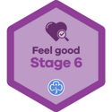 Feel Good Stage 6